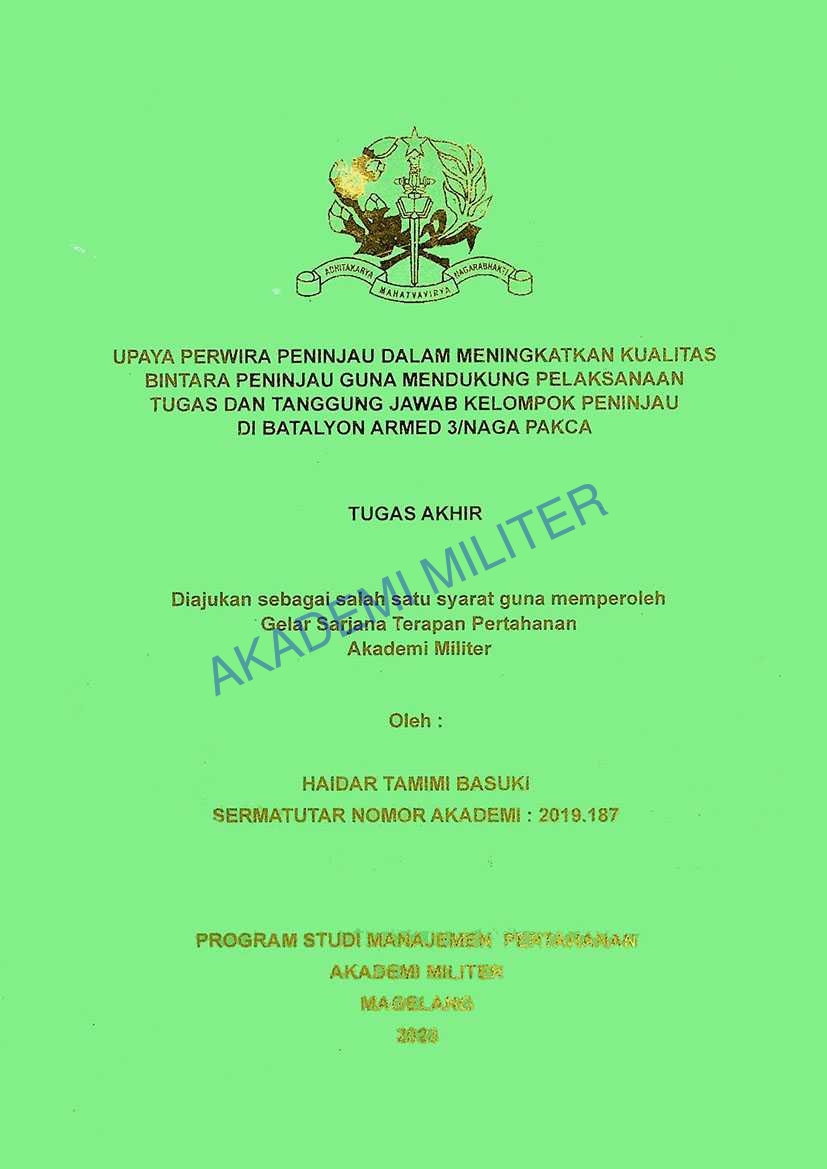 UPAYA PERWIRA PENINJAU DALAM MENINGKATKAN KUALITAS BINTARA PENINJAU GUNA MENDUKUNG PELAKSANAAN TUGAS DAN TANGGUNG JAWAB KELOMPOK PENINJAU DI BATALYON ARMED 3/NAGA PAKCA
